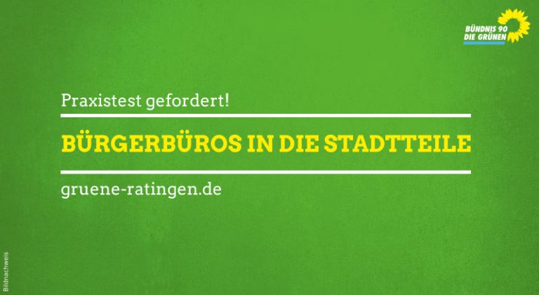 Grüne fordern Praxistest für Außenstellen des Bürgerbüros in den Stadtteilen.